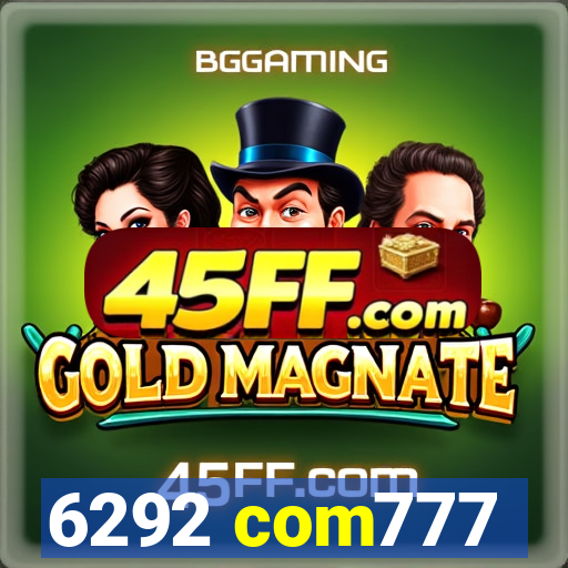 6292 com777